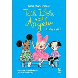 Tatlı Bela Angela - Kraliçe Arı - Alan McDonald