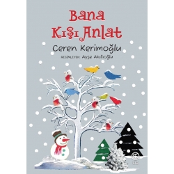 Bana Kışı Anlat - Ceren Kerimoğlu