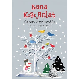 Bana Kışı Anlat - Ceren Kerimoğlu