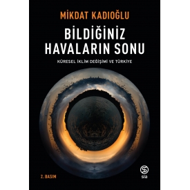 Bildiğiniz Havaların Sonu - Mikdat Kadıoğlu