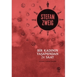 Bir Kadının Yaşamından 24 Saat - Stefan Zweig