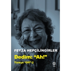 Dedim Ah - Feyza Hepçilingirler