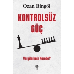 Kontrolsüz Güç - Ozan Bingöl