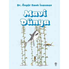 Mavi Dünya - Dr. Özgür Emek İnanmaz