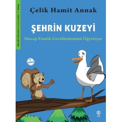 Şehrin Kuzeyi - Çelik Hamit Annak