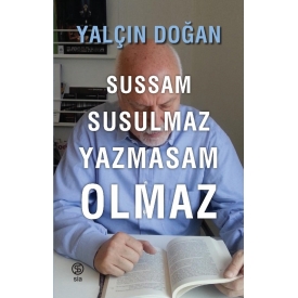 Sussam Susulmaz Yazmasam Olmaz - Yalçın Doğan