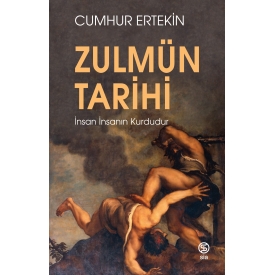 Zulmün Tarihi - Cumhur Ertekin